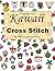 Kawaii Cross Stitch by Olga Ritchie