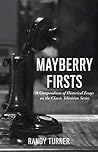 Mayberry Firsts: ...