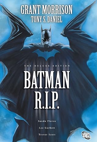 Batman: R.I.P. The Deluxe Edition