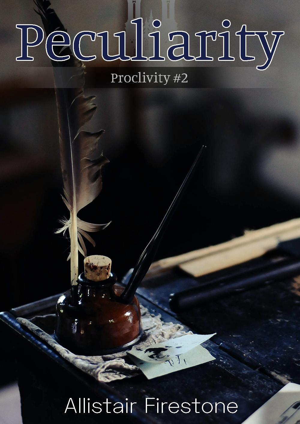 Peculiarity (Proclivity, #2)