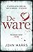 De ware by John Marrs