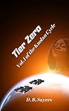 Tier Zero: Vol. I of the Knolan Cycle Tier Zero: Vol. I of the Knolan Cycle