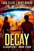 Decay (Flashpoint #4)