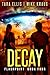 Decay (Flashpoint #4)