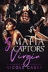 5 Mafia Captors' Virgin