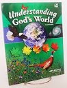 Understanding God's World Understanding God's World