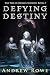 Defying Destiny (The War of Broken Mirrors, #3)