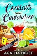 Cocktails and Cowardice