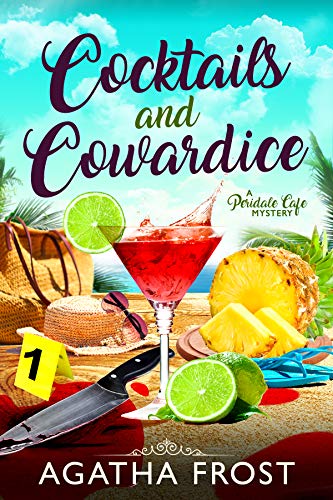 Cocktails and Cowardice (Peridale Cafe, #20)