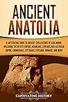 Ancient Anatolia:...