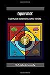 Equipoise: Insights Into Foundational Astral Training