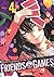Friends Games T04 (French Edition)