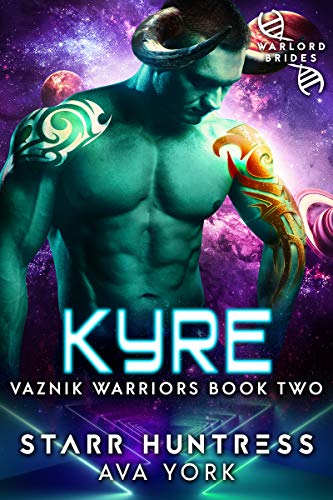 Kyre (Vaznik Warriors, #2)