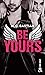 Be Yours by N.C. Bastian Be Yours by N.C. Bastian