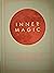 Inner Magic: A Guide to Modern Witchcraft