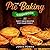 The Pie Baking Cookbook by Jonas Power