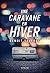 Une caravane en hiver (French Edition)