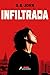 Infiltrada (Spanish Edition)