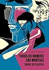 Book cover for Todos os homens são mortais