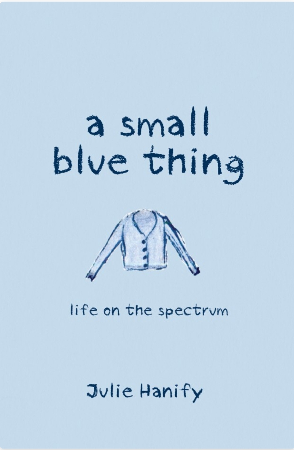 A small blue thing (Paperback)