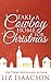 Take a Cowboy Home for Christmas by Liz Isaacson