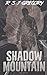 Shadow Mountain