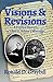 Visions & Revisions by Ronald D. Graybill