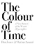 The Colour of Time: A New History of the World, 1850-1960