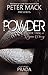 Powder: The Trial of Ayana ...