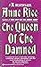 The Queen of the Damned by Anne Rice