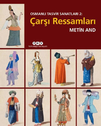 Çarşı Ressamları (Osmanlı Tasvir Sanatları, #2)