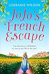 Jojo’s French Escape by Lorraine   Wilson