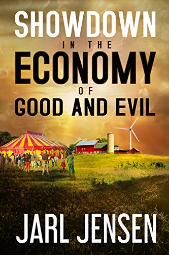 Showdown In The Economy of Good and Evil (The Wolfe Trilogy #2)