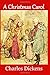 A Christmas Carol by Charles Dickens
