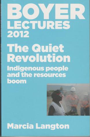 Boyer Lectures 2012: The Quiet Revolution (Paperback)