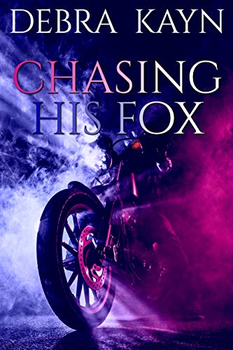 Chasing His Fox (Choices: Tarkio MC #1)