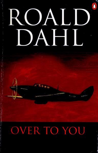 Over to You: Ten Stories of Flyers and Flying