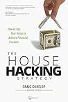The House Hacking...