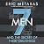 Seven Men: And the Secret of Their Greatness