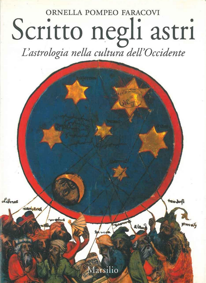 Scritto negli astri. L'astrologia nella cultura dell'Occidente