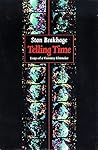 Telling Time : Essays of a Visionary Filmmaker