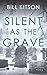 Silent as the Grave (Eden House Mysteries, #1)
