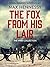 The Fox From His Lair: The WWII Collection