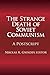 The Strange Death of Soviet Communism: A Postscript (The National Interest Series)
