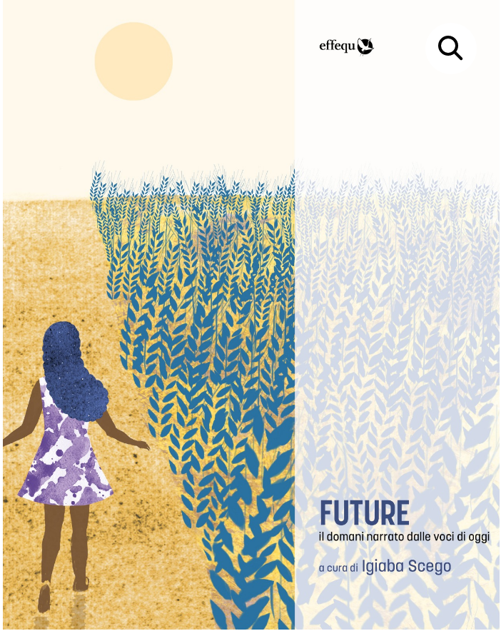 Future. Il domani narrato dalle voci di oggi (Paperback)