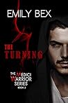 The Turning (Medici Warrior, #2) The Turning (Medici Warrior, #2)