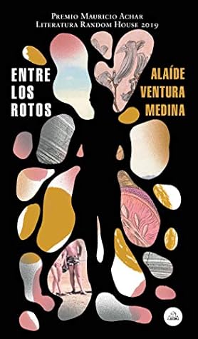 Entre los rotos (Spanish Edition)