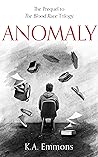 Anomaly (The Blood Race, #0.5) Anomaly (The Blood Race, #0.5)
