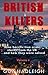British Killers: Volume 4: ...