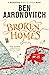 Broken Homes (Rivers of London, #4)